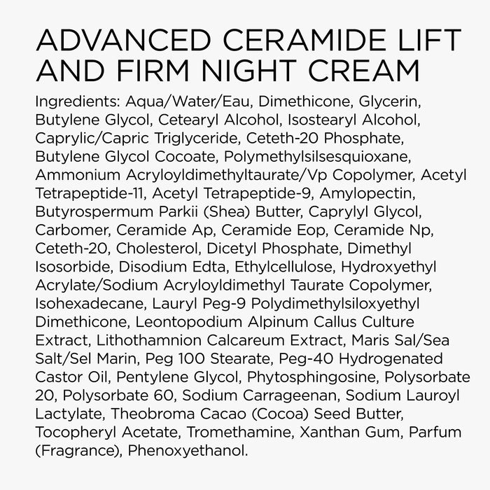 List of ingredients for an Advanced Ceramide Lift and Firm Night Cream on a white background